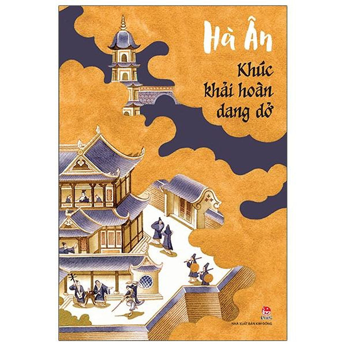 Khúc Khải Hoàn Dang Dở (Tái Bản 2022)