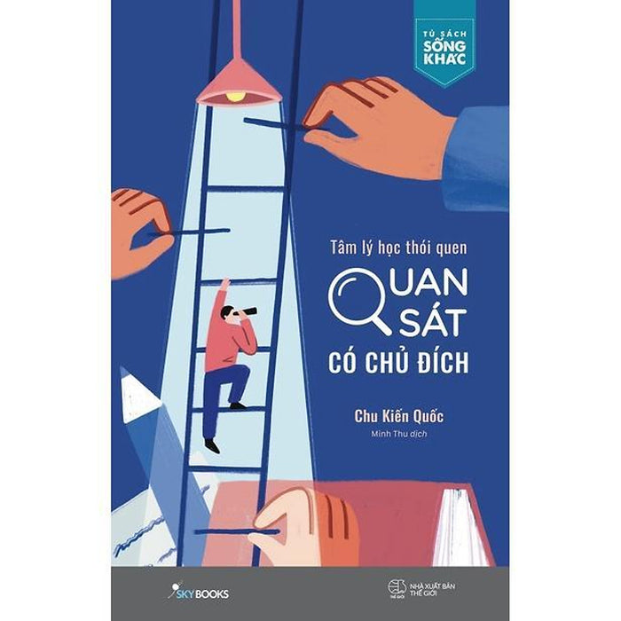 Sách  Tâm Lý Học Thói Quen  Quan Sát Có Chủ Đích - Bản Quyền