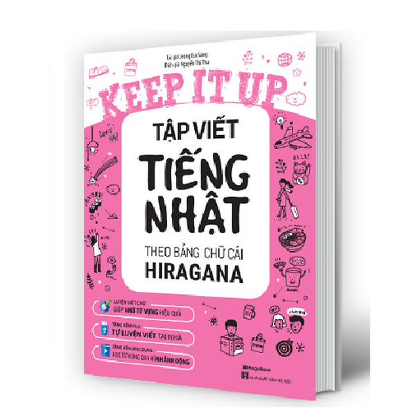 Keep It Up – Tập Viết Tiếng Nhật Theo Bảng Chữ Cái Hiragana.