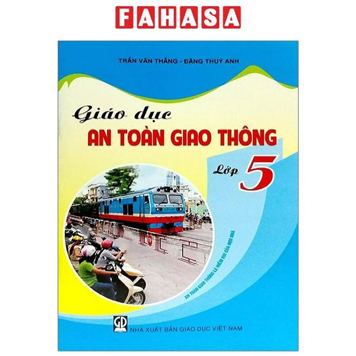 Giáo Dục An Toàn Giao Thông Lớp 5