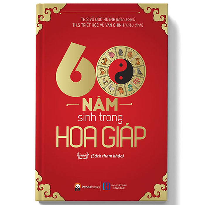 60 Năm Sinh Trong Hoa Giáp (Tái Bản 2018)