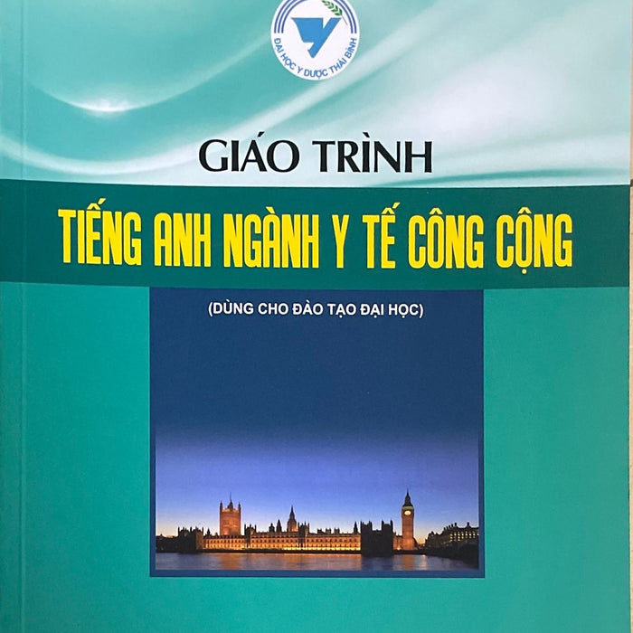 Giáo Trình Tiếng Anh Ngành Y Tế Cộng Đồng