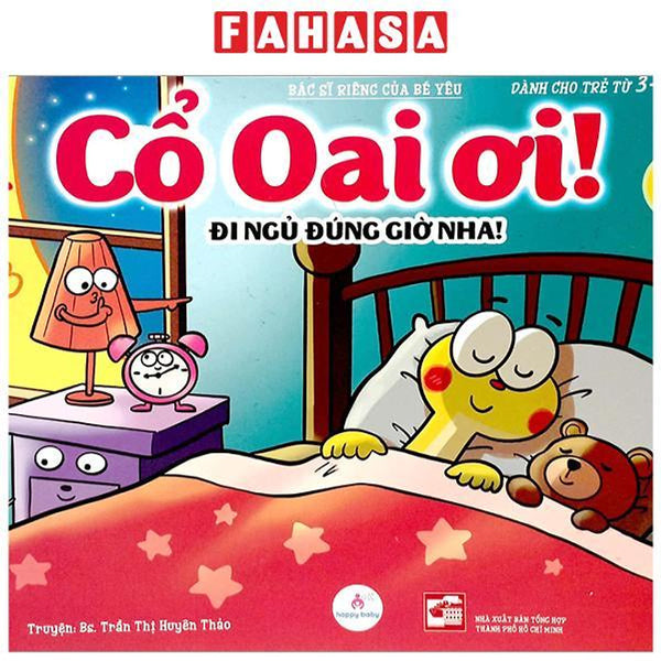 Cổ Oai Ơi! - Đi Ngủ Đúng Giờ Nha! - Tập 13 (Tái Bản 2023)