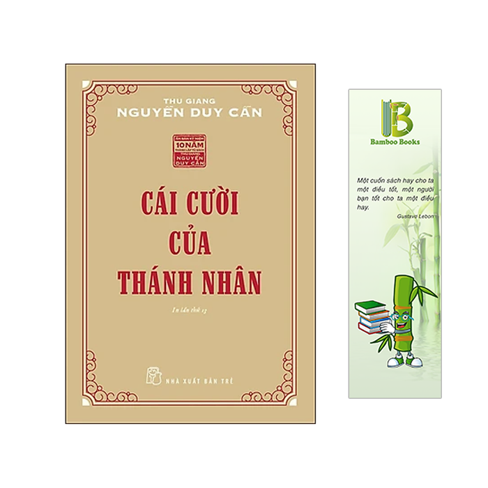 Sách - Cái Cười Của Thánh Nhân - Tác Giả: Nguyễn Duy Cần (Tặng Kèm Bookmark Bamboo Books)