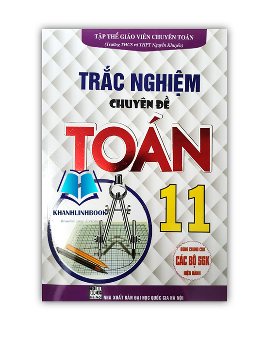 Sách - Trắc Nghiệm Chuyên Đề Toán Lớp 11 - Dùng Chung Cho Các Bộ Sgk Hiện Hành