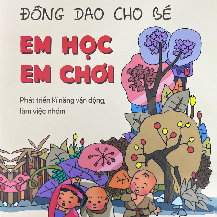 Sách - Đồng Dao Cho Bé Em Học Em Chơi (Pn)