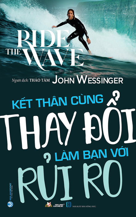 Kết Thân Cùng Thay Đổi - Làm Bạn Với Rủi Ro - Vanlangbooks