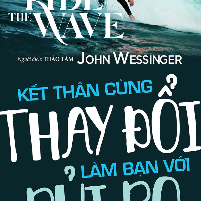 Kết Thân Cùng Thay Đổi - Làm Bạn Với Rủi Ro - Vanlangbooks