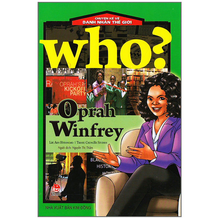 Who? Chuyện Kể Về Danh Nhân Thế Giới: Oprah Winfrey