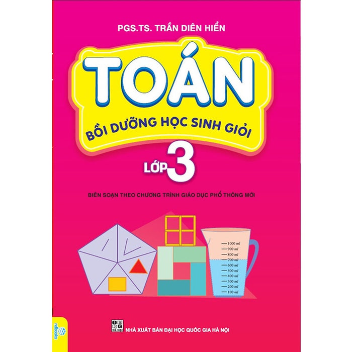 Toán Bồi Dưỡng Học Sinh Giỏi Lớp 3 Biên Soạn Theo Chương Trình Gdpt Mới