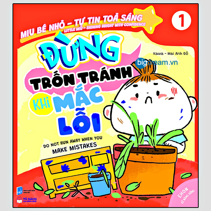 Ehon Song Ngữ Miu Bé Nhỏ Tự Tin Tỏa Sáng - Đừng Trốn Tránh Khi Mắc Sai Lầm - Miu Miu Tự Lập Ehon Kỹ Năng Sống