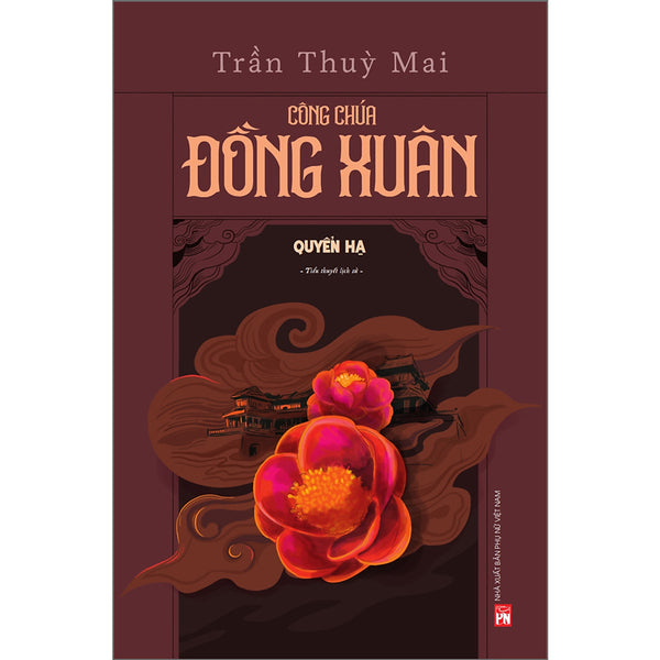 Công Chúa Đồng Xuân - Quyển Hạ