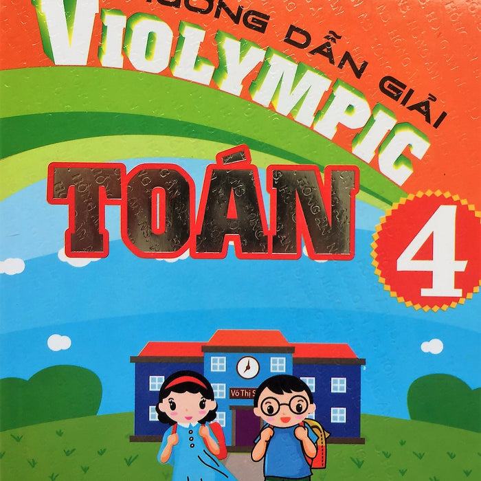 Hướng Dẫn Giải Violympic Toán 4 _Ha