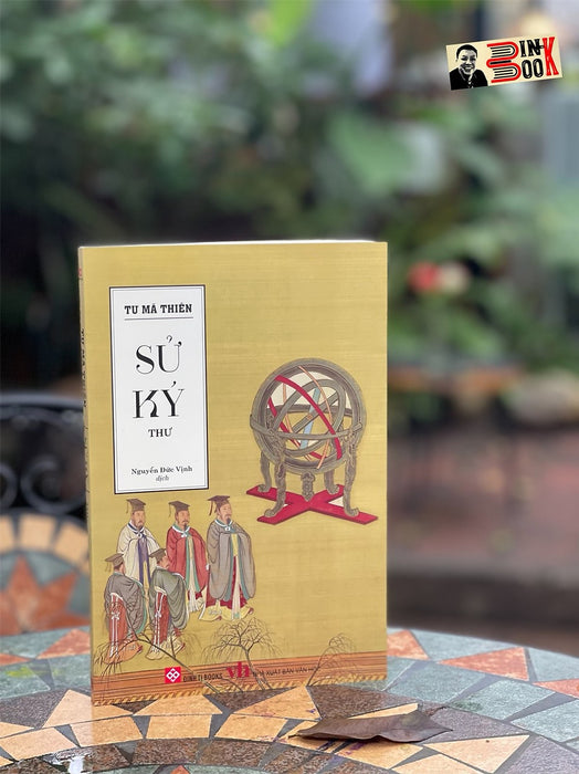 (Bìa Mềm) Sử Ký: Thư - Tư Mã Thiên - Nguyễn Đức Vịnh Dịch – Đinh Tị