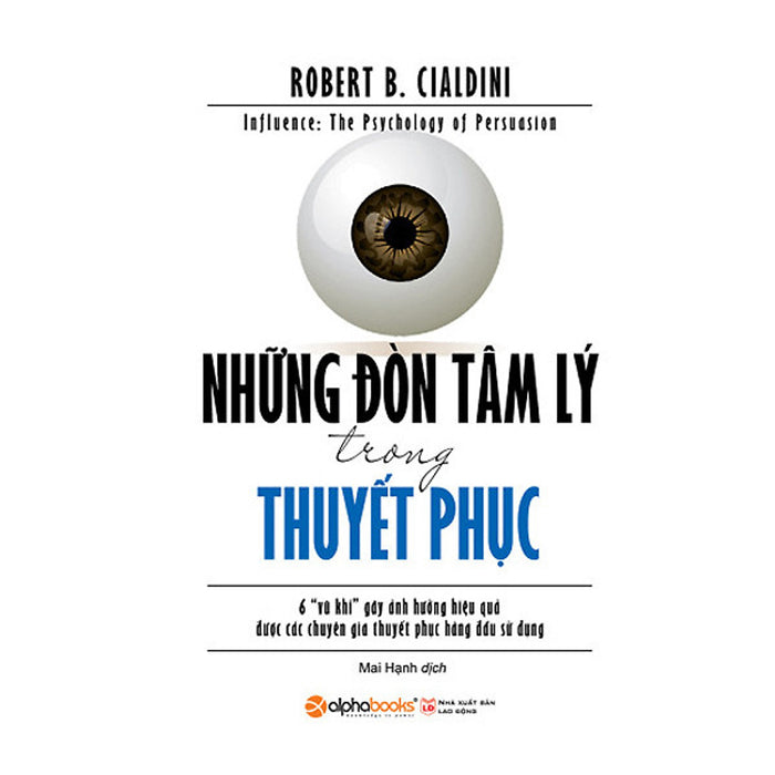 Những Đòn Tâm Lý Trong Thuyết Phục (Tái Bản 2017)