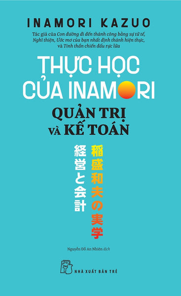 Thực Học Của Inamori Kazuo: Quản Trị Và Kế Toán