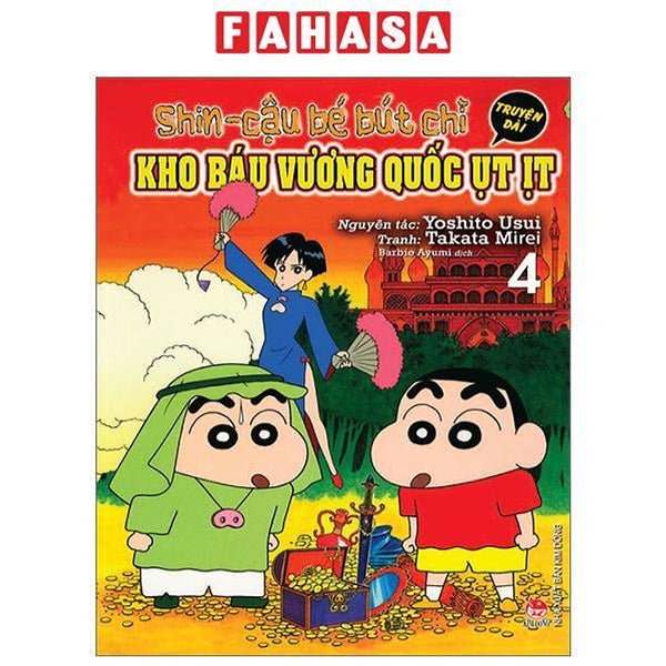 Shin - Cậu Bé Bút Chì Truyện Dài - Tập 4: Kho Báu Vương Quốc Ụt Ịt (Tái Bản 2023)