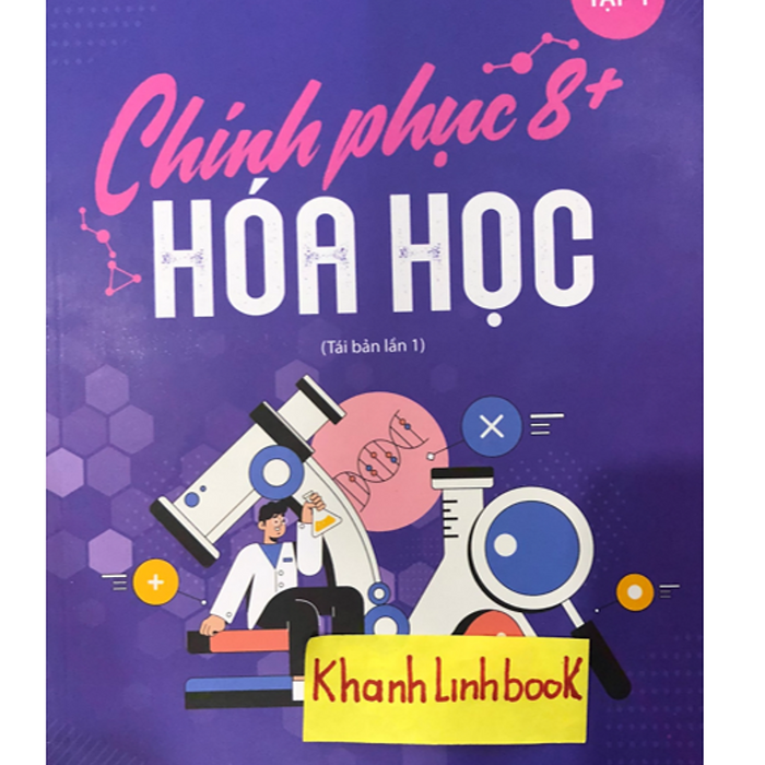 Sách - Chinh Phục 8+ Hóa Học Tập 1 (Mclass)