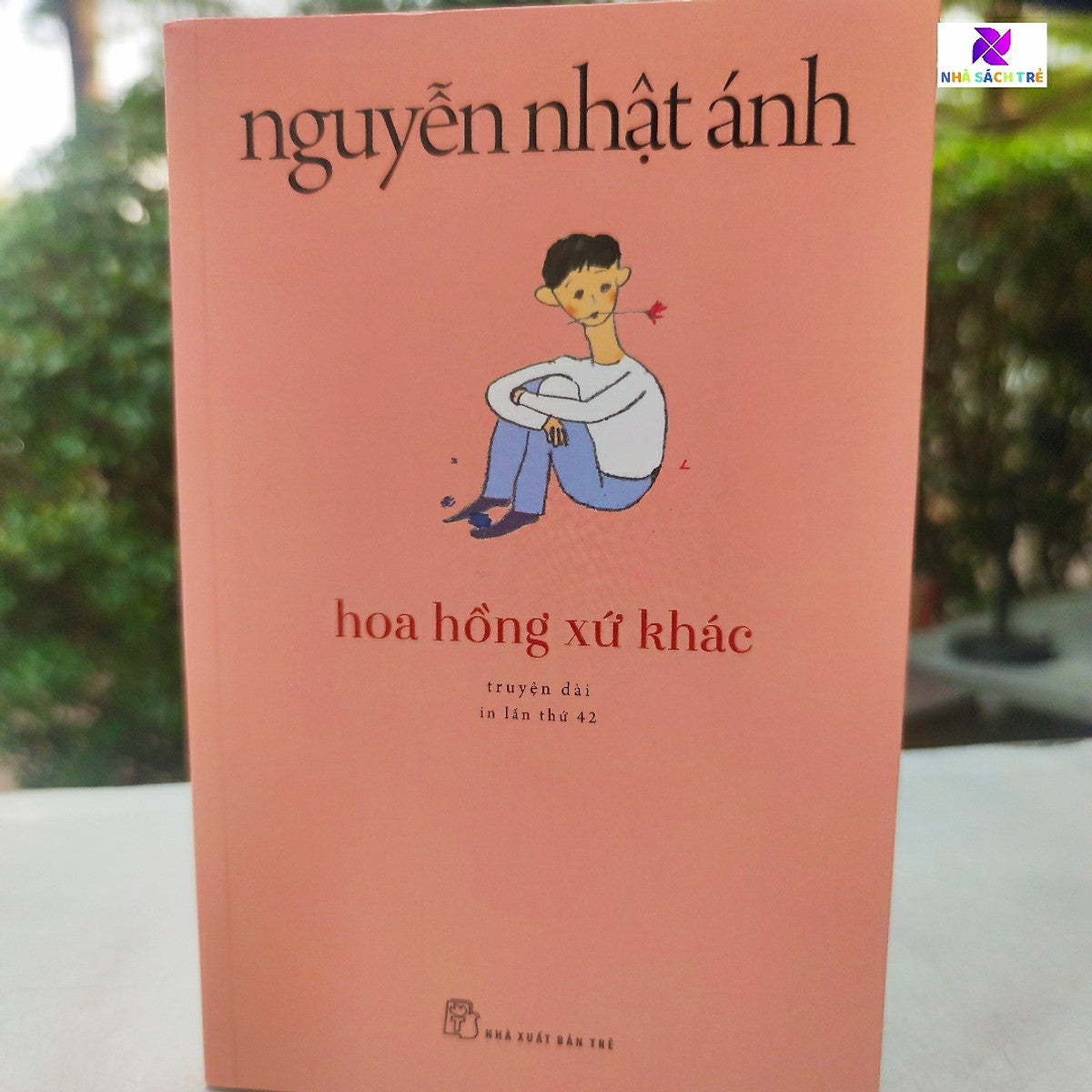 Sách- Hoa Hồng Xứ Khác- Truyện Dài Của Nguyễn Nhật Ánh