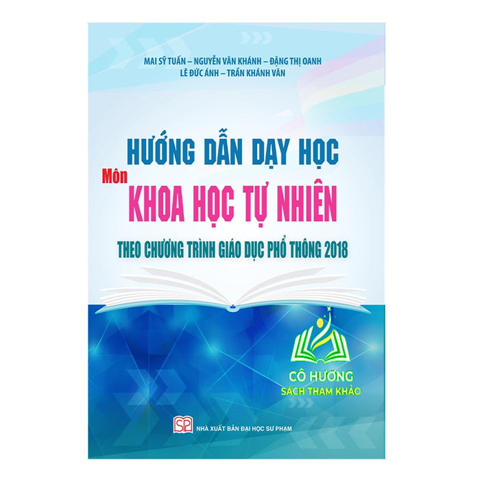 Sách - Hướng Dẫn Dạy Học Môn Khoa Học Tự Nhiên Thcs Theo Chương Trình Gdpt 2018  - Sp