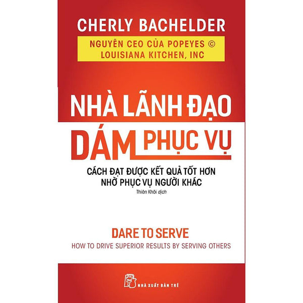 Nhà Lãnh Đạo Dám Phục Vụ - Bản Quyền