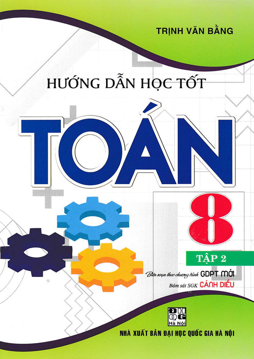 Hướng Dẫn Học Tốt Toán Lớp 8 - Tập 2 (Bám Sát Sgk Cánh Diều) _Ha