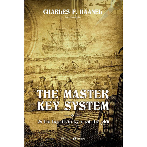 The Master Key System - 24 Bài Học Thần Kỳ Nhất Thế Giới