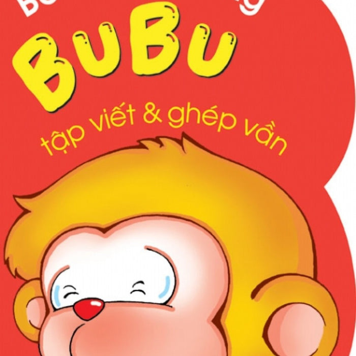 Bé Tự Học Cùng Bubu - Tập Viết Và Ghép Vần _Tre