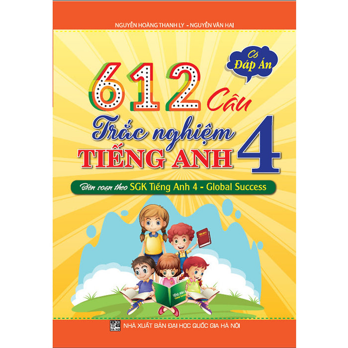 612 Câu Trắc Nghiệm Tiếng Anh 4 Có Đáp Án