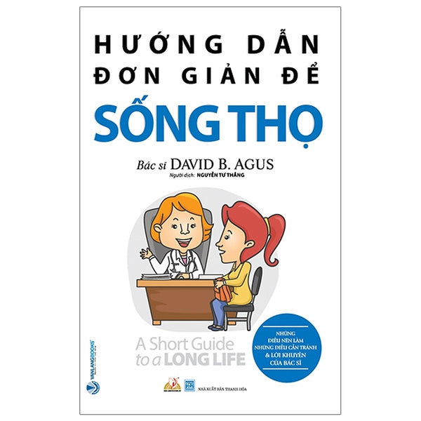 Hướng Dẫn Đơn Giản Để Sống Thọ