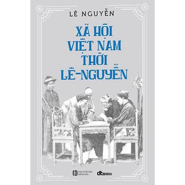 Xã Hội Việt Nam Thời Lê-Nguyễn