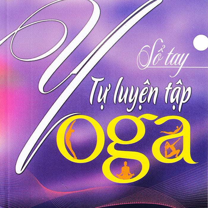 Sổ Tay Tự Luyện Tập Yoga - Vanlangbooks