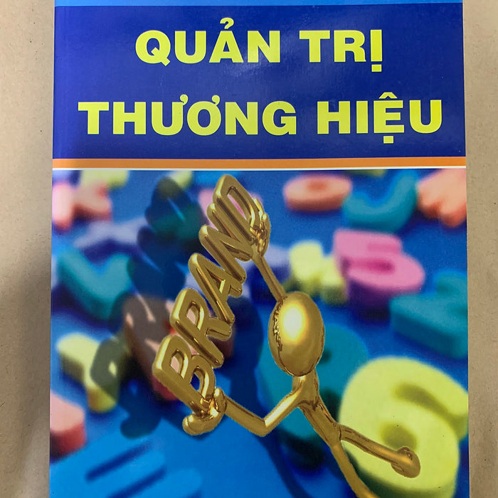 Quản Trị Thương Hiệu - Ts. Phạm Thị Lan Hương