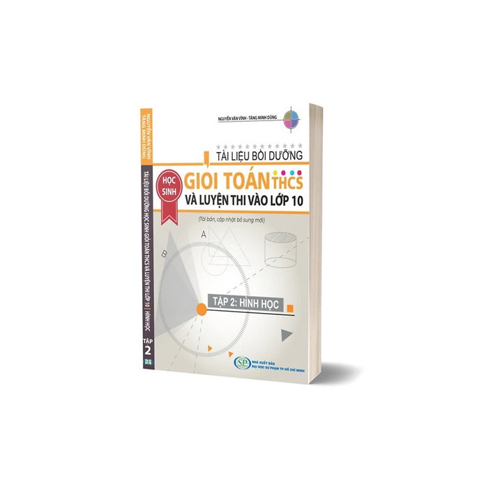 Sách - Tài Liệu Bồi Dưỡng Giỏi Toán Thcs Và Luyện Thi Vào Lớp 10 Tập 2 Hình Học