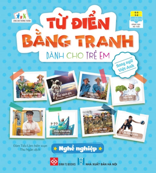 Từ Điển Bằng Tranh Dành Cho Trẻ Em - Nghề Nghiệp _Dti