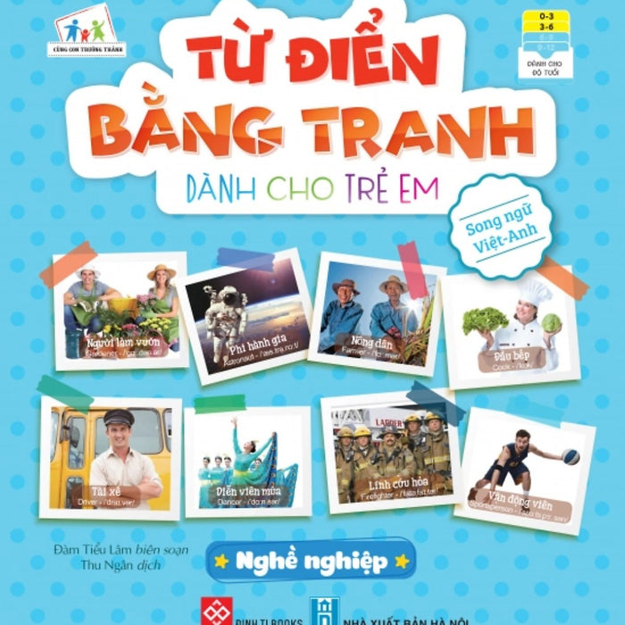 Từ Điển Bằng Tranh Dành Cho Trẻ Em - Nghề Nghiệp _Dti