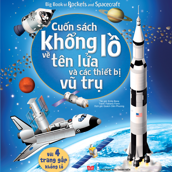 Big Book Of Rockets And Spacecraft - Cuốn Sách Khổng Lồ Về Tên Lửa Và Các Thiết Bị Vũ Trụ