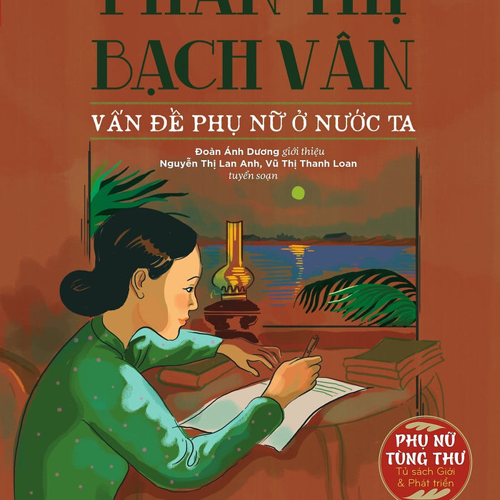 Phan Thị Bạch Vân: Vấn Đề Phụ Nữ Ở Nước Ta