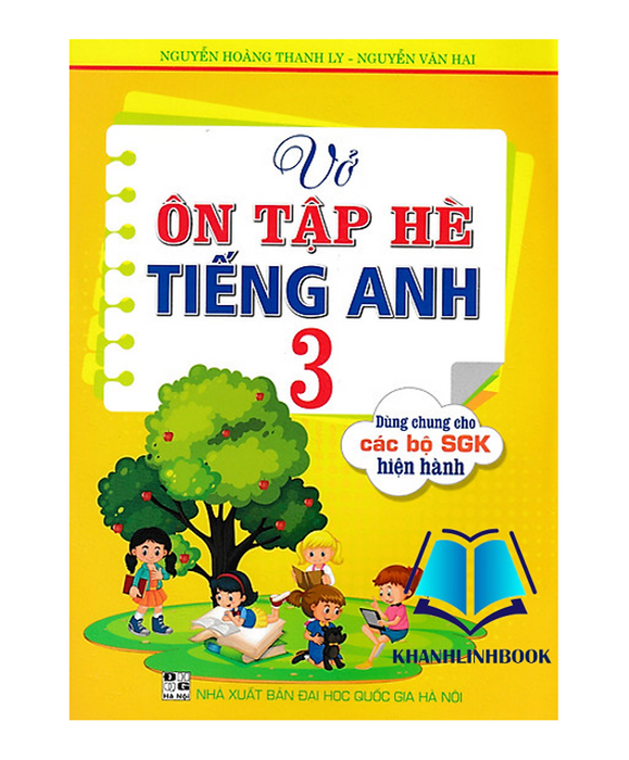 Sách - Vở Ôn Tập Hè Tiếng Anh 3 (Dùng Chung Cho Các Bộ Sgk Hiện Hành)
