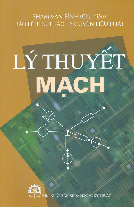 Lý Thuyết Mạch (In Lần Thứ Sáu Có Chỉnh Sửa, Bổ Sung)