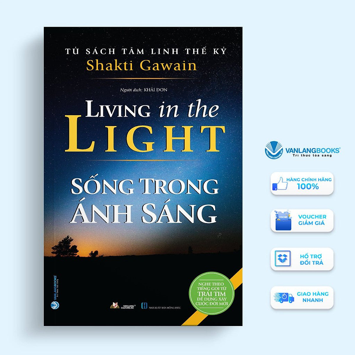 Tủ Sách Tâm Linh Thế Kỷ - Sống Trong Ánh Sáng