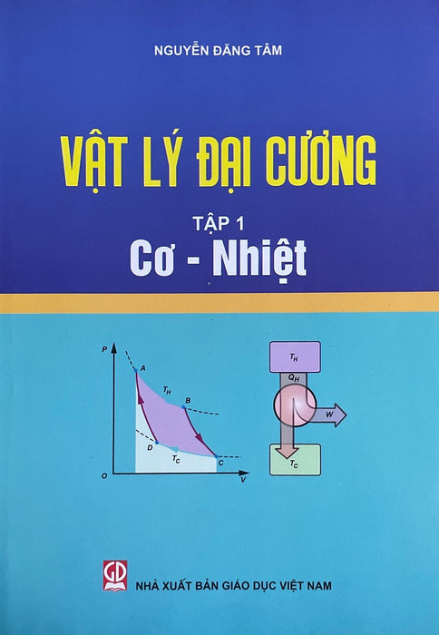 Vật Lí Đại Cương Tập 1 : Cơ - Nhiệt