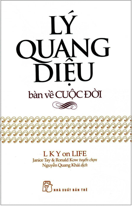 Lý Quang Diệu Bàn Về Cuộc Đời