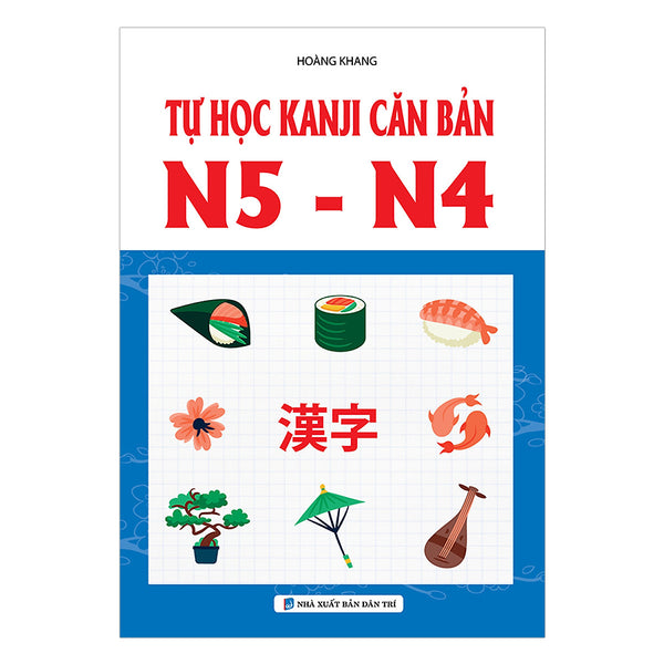 Tự Học Kanji Căn Bản N5 - N4