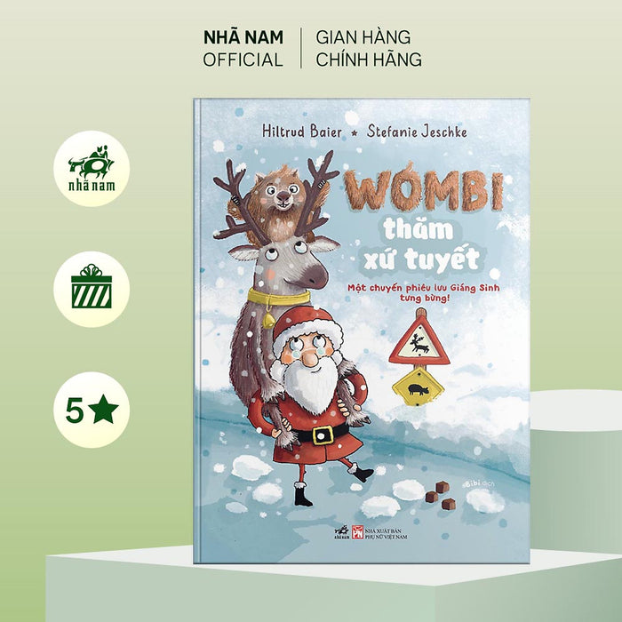 Sách - Wombi Thăm Xứ Tuyết: Một Chuyến Phiêu Lưu Giáng Sinh Tưng Bừng - Nhã Nam Official