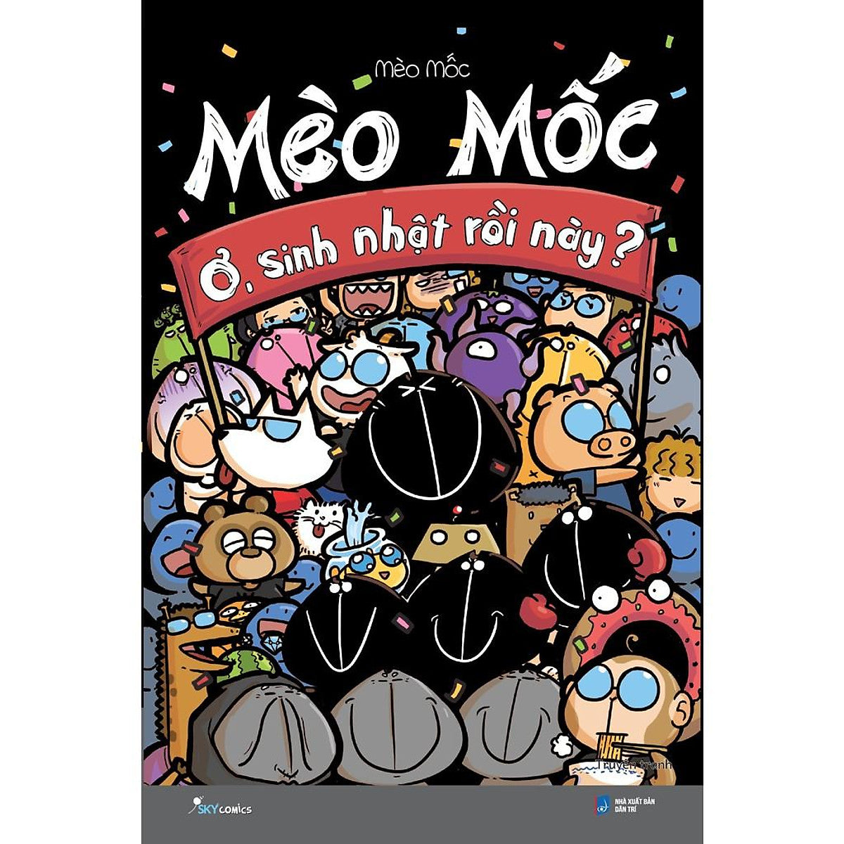 Sách - Mèo Mốc Ơ Sinh Nhật Rồi Này - Azbook