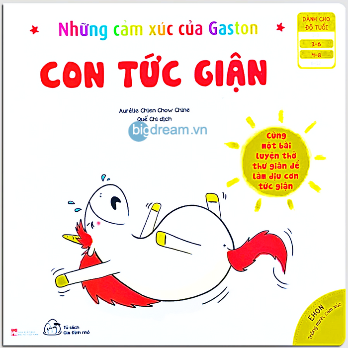 Con Tức Giận - Ehon Cho Bé Phát Triển Trí Thông Minh Cảm Xúc Eq 3- 8 Tuổi - Những Cảm Xúc Của Gaston