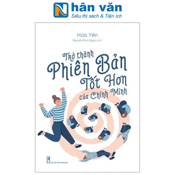 Trở Thành Phiên Bản Tốt Hơn Của Chính Mình