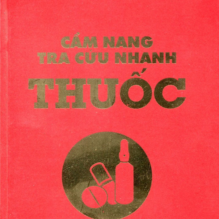 Sách - Cẩm Nang Tra Cứu Thuốc Nhanh