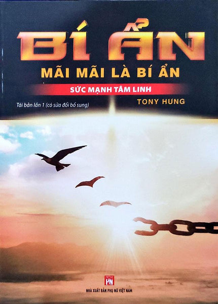 Bí Ẩn Mãi Mãi Là Bí Ẩn - Sức Mạnh Tâm Linh